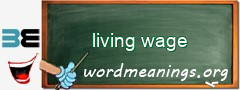 WordMeaning blackboard for living wage